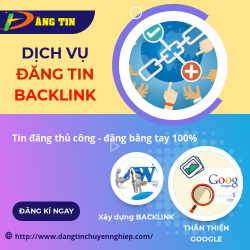 Dịch vụ đăng tin Backlink - Bổ trợ cho seo web